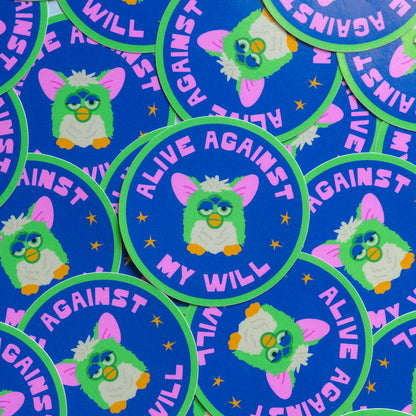 Against My Will Furby Sticker