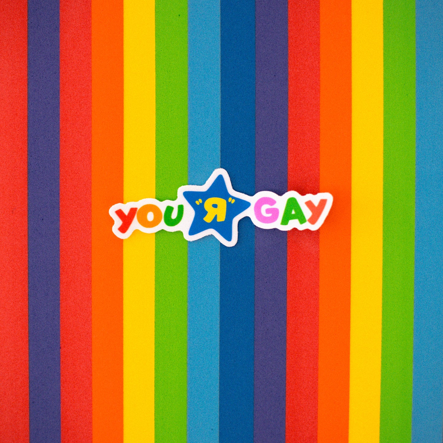 Your R Gay Sticker
